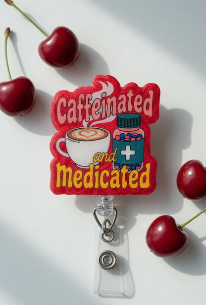 Caffeinated and Medicated