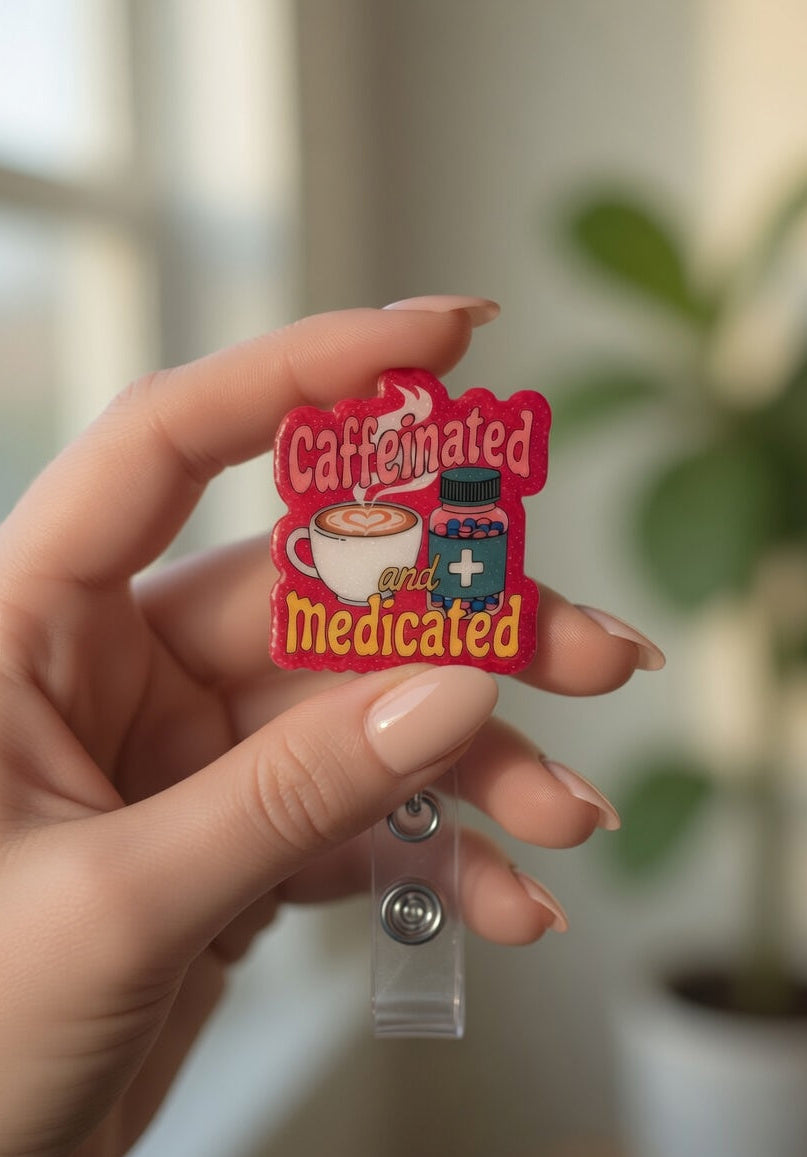 Caffeinated and Medicated