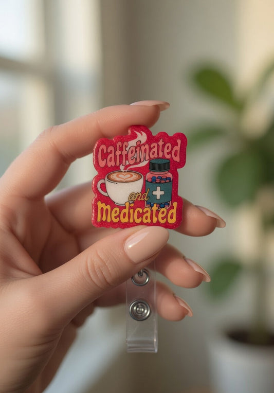 Caffeinated and Medicated